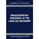 کتاب Biogeochemical Processes at the Land-Sea Boundary  اثر جمعی از نویسندگان انتشارات Elsevier Science Ltd
