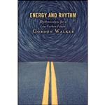 کتاب Energy and Rhythm اثر Gordon Walker انتشارات Rowman & Littlefield Publishers