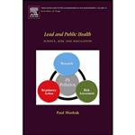 کتاب Lead and Public Health اثر Paul Mushak انتشارات Elsevier