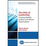 کتاب The DNA of Leadership اثر Myron J. Beard انتشارات Business Expert Press