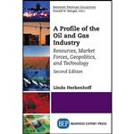 کتاب A Profile of the Oil and Gas Industry, Second Edition اثر Linda Herkenhoff انتشارات Business Expert Press