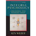 کتاب Integral Psychology اثر Ken Wilber انتشارات Shambhala