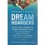 کتاب Dream Hoarders اثر Richard V. Reeves انتشارات Brookings Institution Press
