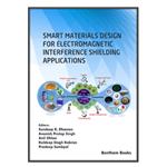 کتاب Smart Materials Design for Electromagnetic Interference Shielding Applications اثر  جمعی از نویسندگان انتشارات مؤلفین طلایی