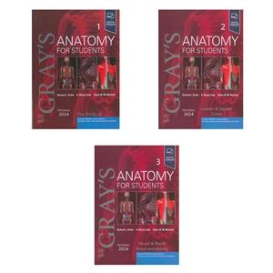 کتاب Grays Anatomy for students 2024 اثر آدام میچل و ریچارد دریک انتشارات Elsevier سه جلدی 