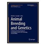 کتاب Animal Breeding and Genetics اثر Matthew L. Spangler انتشارات مؤلفین طلایی