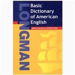 کتاب longman basic dictionary of american english with color illustrations اثر جمعی از نویسندگان انتشارات لانگمن