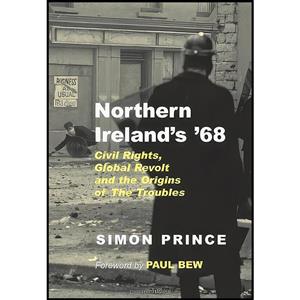 کتاب Northern Irelands 68 اثر Simon Prince and Paul Bew انتشارات Irish Academic Press 