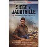 کتاب Siege at Jadotville اثر Declan Power انتشارات Blackstone Publishing