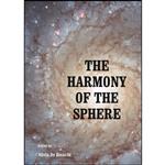 کتاب The Harmony of the Sphere اثر Silvia De Bianchi انتشارات Cambridge Scholars Publishing