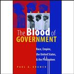 کتاب The Blood of Government اثر Paul A. Kramer انتشارات The University of North Carolina Press