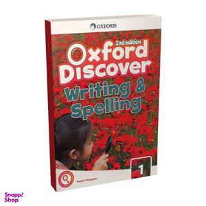کتاب Oxford Discover Writing and spilling 1 اثر Tamzin Thompson انتشارات Oxford