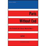 کتاب Paris Without End اثر Jed Perl انتشارات Arcade