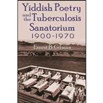 کتاب Yiddish Poetry and the Tuberculosis Sanatorium اثر Ernest B. Gilman انتشارات Syracuse University Press
