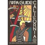 کتاب The WPA Guide to California اثر Federal Writers Project انتشارات Pantheon Books