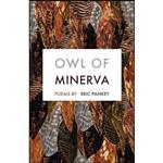 کتاب Owl of Minerva اثر Eric Pankey انتشارات Milkweed Editions