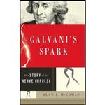 کتاب Galvanis Spark اثر Alan J. McComas انتشارات Oxford University Press