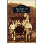 کتاب Silverado Canyon اثر Susan Deering انتشارات Arcadia Publishing Library Editions