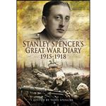 کتاب Stanley Spencers Great War Diary 1915–1918 اثر Stanley Spencer MC and Karen Wilks انتشارات Pen and Sword Military