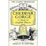کتاب Cheddar Gorge اثر John Squire and Ernest H. Shepard انتشارات HarperCollins