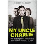 کتاب My Uncle Charlie  اثر Julie Shaw انتشارات HarperCollins Publishers