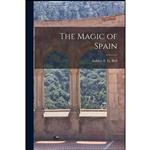 کتاب The Magic of Spain اثر Aubrey F. G. Bell انتشارات Legare Street Press