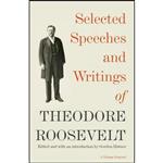 کتاب Selected Speeches and Writings of Theodore Roosevelt اثر جمعی از نویسندگان انتشارات Vintage