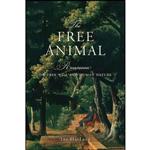 کتاب The Free Animal اثر Lee MacLean انتشارات University of Toronto Press