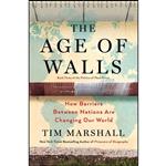 کتاب The Age of Walls اثر Tim Marshall انتشارات Scribner