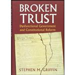 کتاب Broken Trust اثر Stephen M. Griffin انتشارات University Press of Kansas