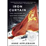 کتاب Iron Curtain اثر Anne Applebaum انتشارات Knopf Doubleday Publishing Group