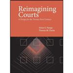 کتاب Reimagining Courts اثر Victor E Flango and Thomas M Clarke انتشارات Temple University Press