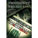 کتاب President Trump, Inc. اثر T. J. Coles انتشارات Clairview Books