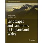 کتاب Landscapes and Landforms of England and Wales  اثر Andrew Goudie and Piotr Migon انتشارات Springer