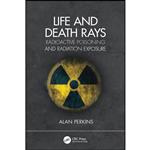 کتاب Life and Death Rays اثر Alan Perkins انتشارات CRC Press