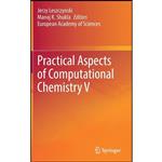 کتاب Practical Aspects of Computational Chemistry V  اثر جمعی از نویسندگان انتشارات Springer