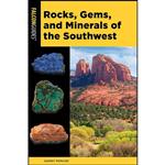 کتاب Rocks, Gems, and Minerals of the Southwest  اثر Garret Romaine انتشارات Falcon Guides