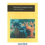 دانلود کتاب Picturing Tropical Nature