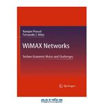 دانلود کتاب WiMAX Networks: Techno-Economic Vision and Challenges