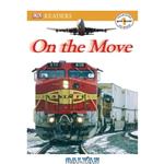 دانلود کتاب On the Move (Dk Readers. Pre-Level 1)