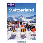 دانلود کتاب Lonely Planet Switzerland (Country Guide)