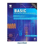دانلود کتاب Basic Electrical Installation Work, Fourth Edition