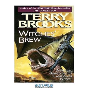 دانلود کتاب Witches ' Brew The Magic Kingdom of Landover Book 5 