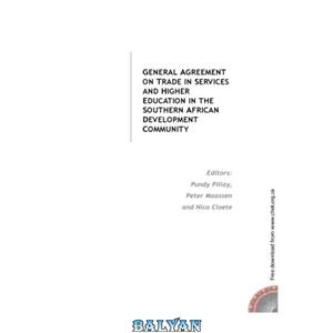 دانلود کتاب General Agreement on Trade in Services and Higher Education in the Southern African Development Community 