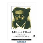 دانلود کتاب Like a Film: Ideological Fantasy on Screen, Camera and Canvas 