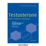 دانلود کتاب Testosterone: Action, Deficiency, Substitution