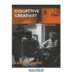 دانلود کتاب Collective Creativity: Art and Society in South Pacific