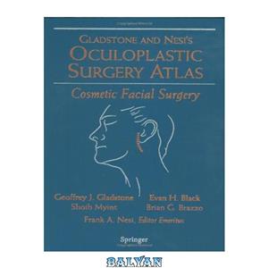 دانلود کتاب Oculoplastic Surgery Atlas: Cosmetic Facial Surgery 