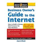 دانلود کتاب Business Owner\\'s Guide to the Internet: How to Build a Strong Web Presence for Your Business (Quick Start Your Business)