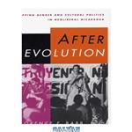 دانلود کتاب After Revolution: Mapping Gender and Cultural Politics in Neoliberal Nicaragua